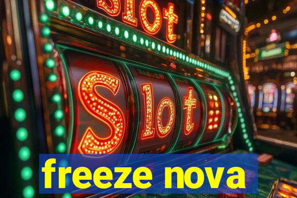 freeze nova