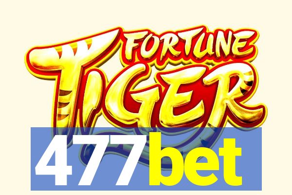 477bet