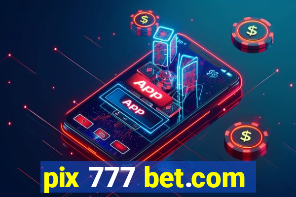 pix 777 bet.com