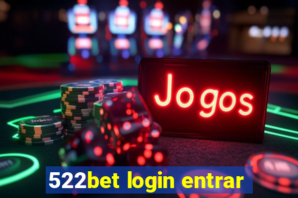 522bet login entrar