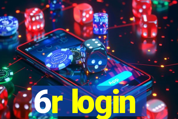 6r login