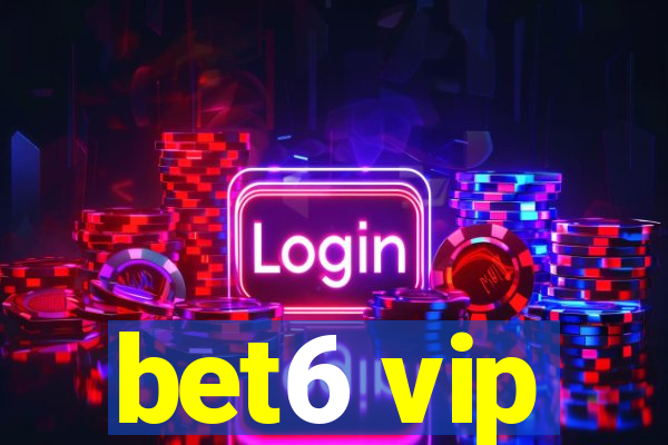 bet6 vip