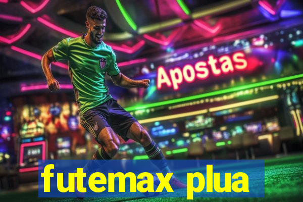 futemax plua