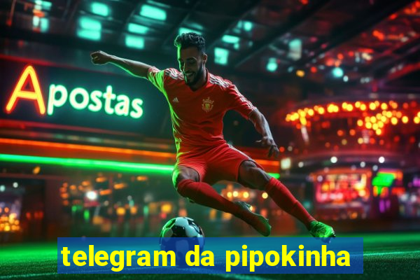 telegram da pipokinha