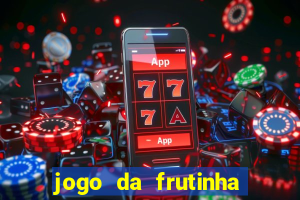 jogo da frutinha que paga no pix