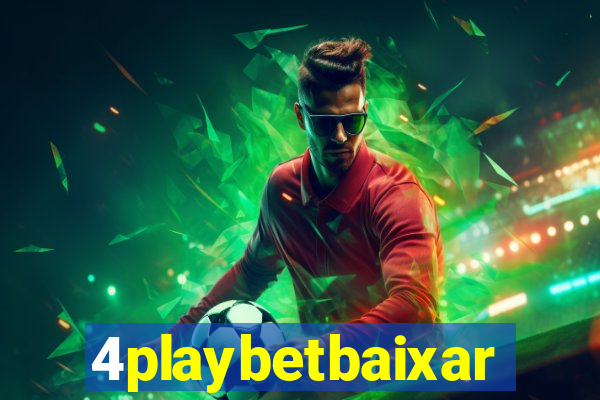 4playbetbaixar