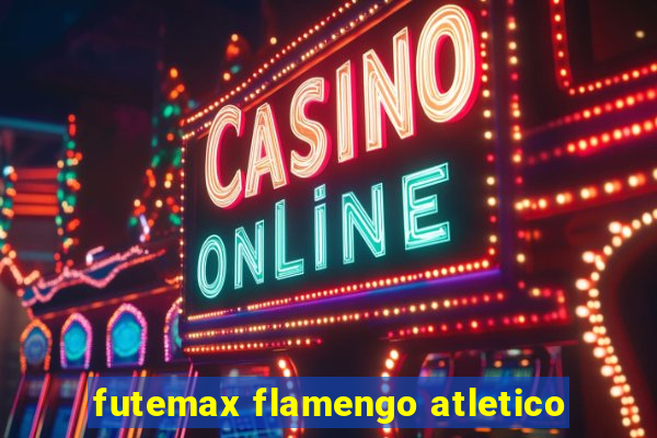 futemax flamengo atletico