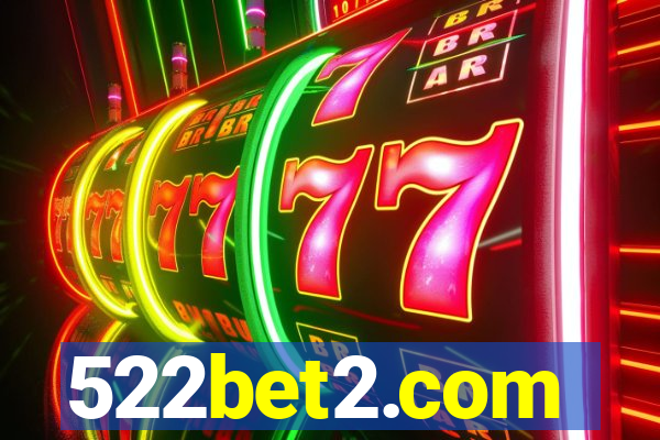 522bet2.com