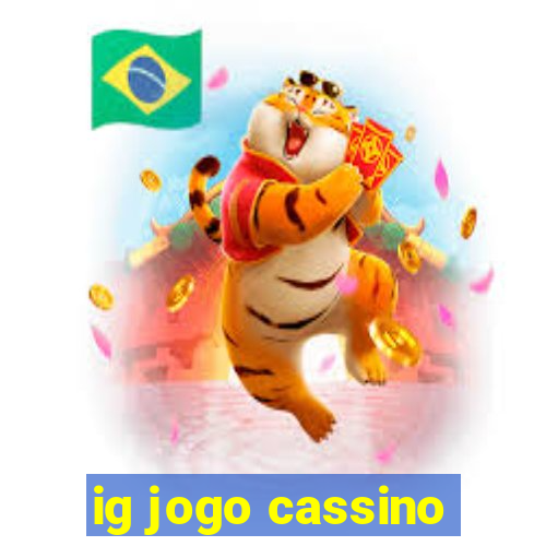 ig jogo cassino