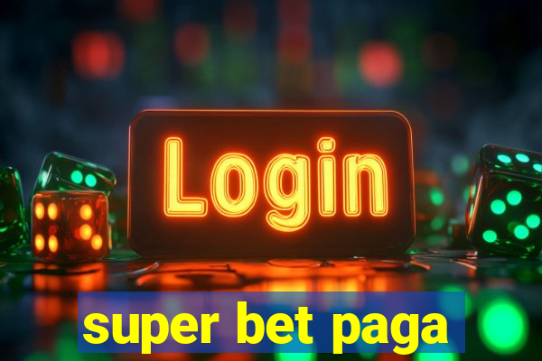 super bet paga