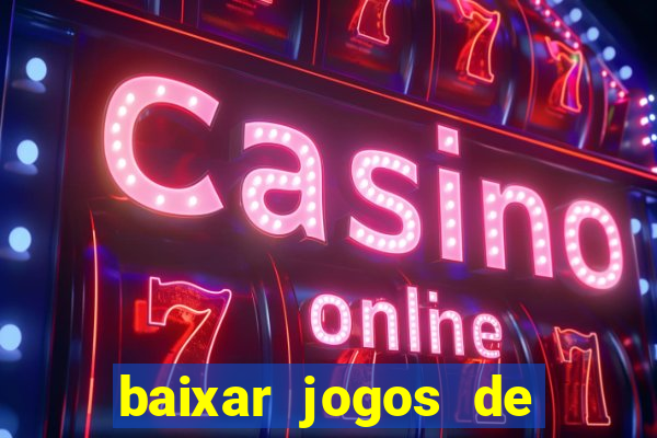 baixar jogos de ganhar dinheiro gratuito