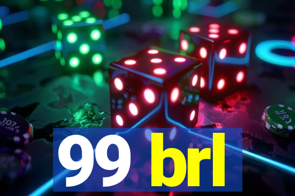 99 brl