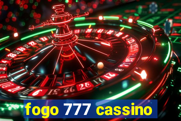 fogo 777 cassino