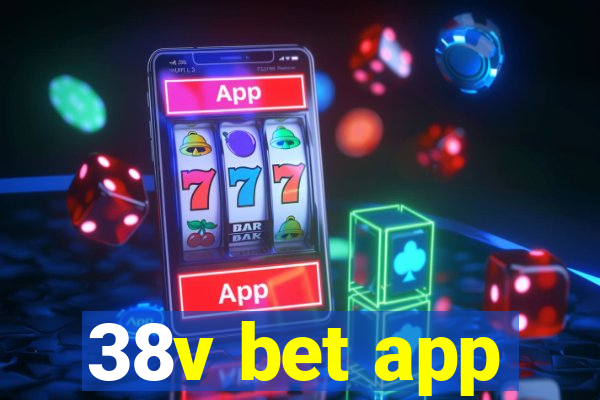 38v bet app