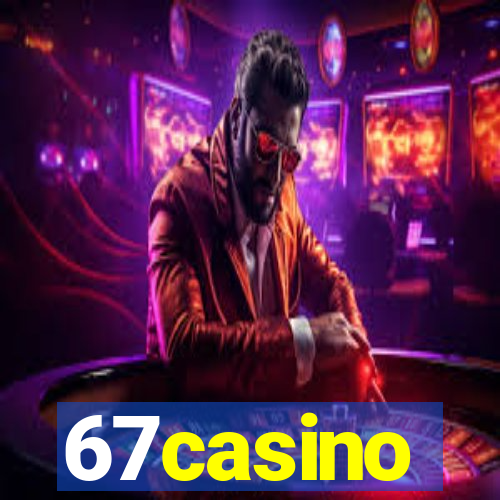 67casino