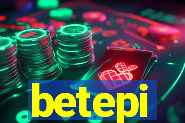 betepi