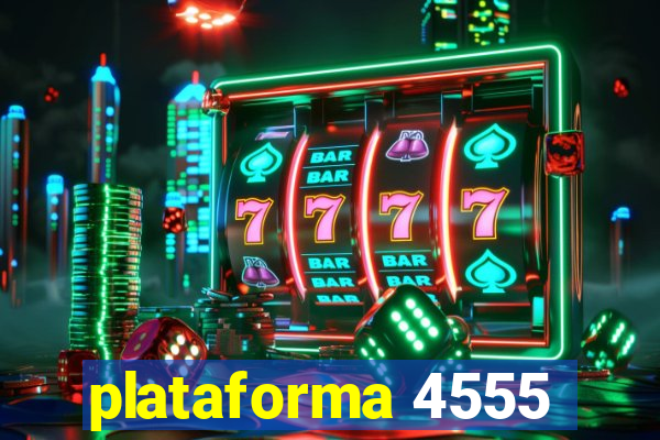 plataforma 4555