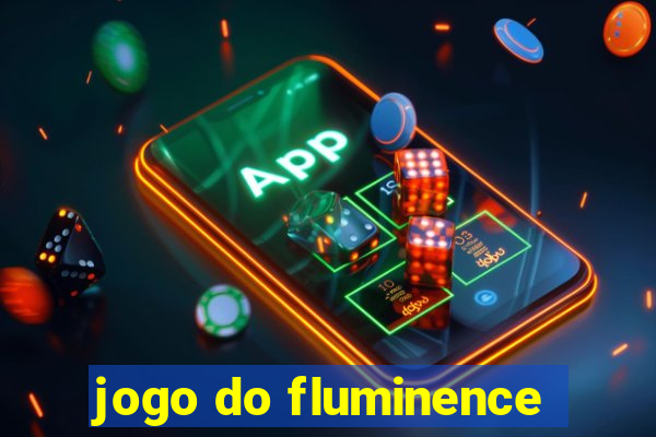 jogo do fluminence