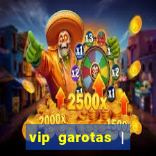 vip garotas | acompanhantes santa maria