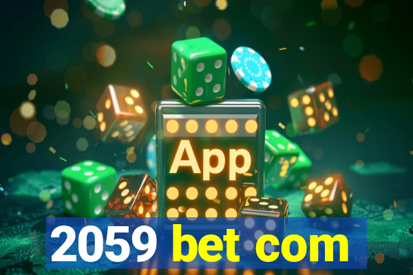 2059 bet com