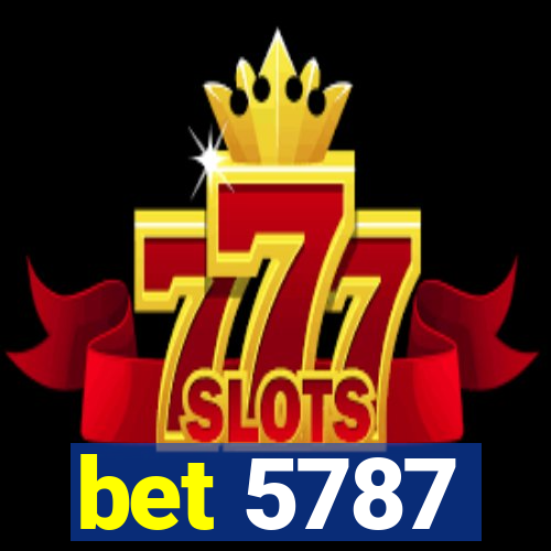 bet 5787