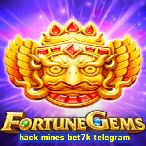 hack mines bet7k telegram