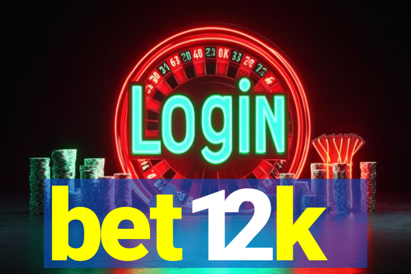 bet12k