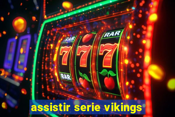 assistir serie vikings