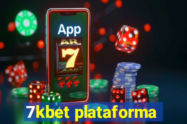 7kbet plataforma