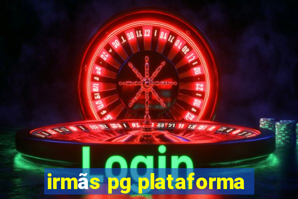 irmãs pg plataforma