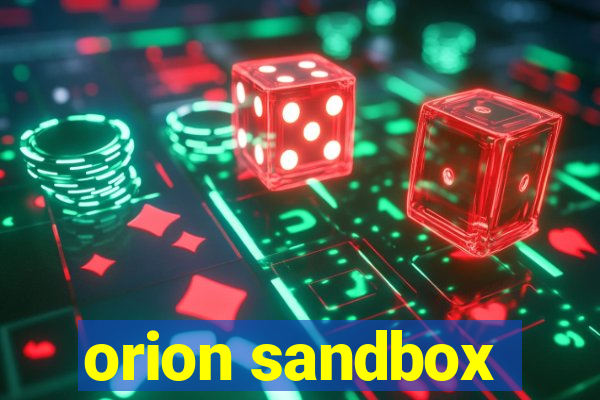 orion sandbox