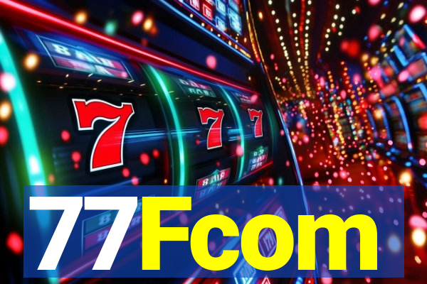 77Fcom