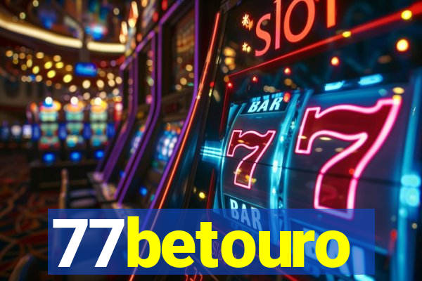 77betouro