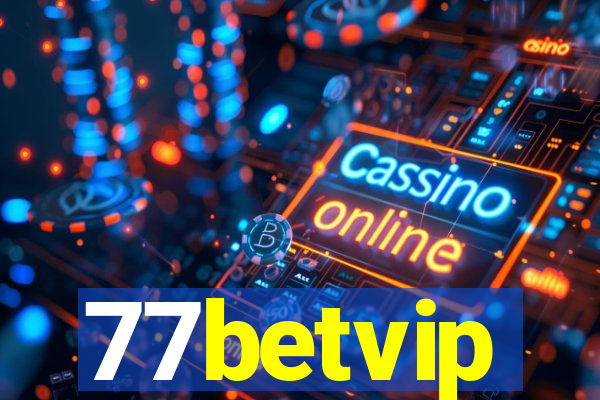 77betvip