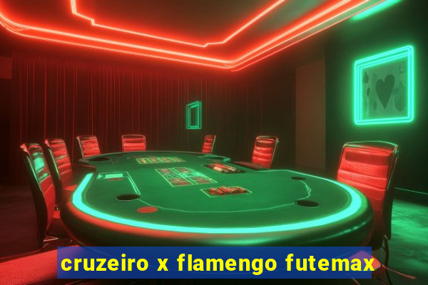 cruzeiro x flamengo futemax