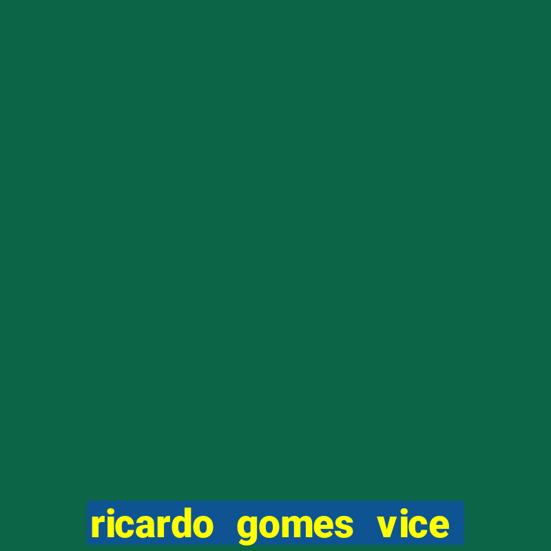 ricardo gomes vice prefeito porto alegre