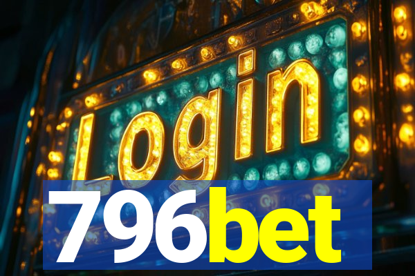 796bet