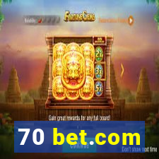 70 bet.com