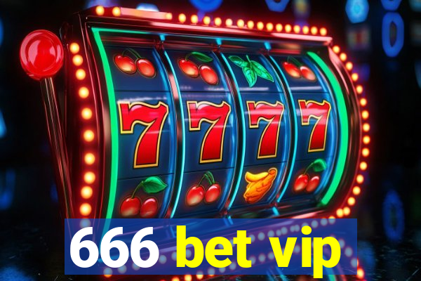 666 bet vip