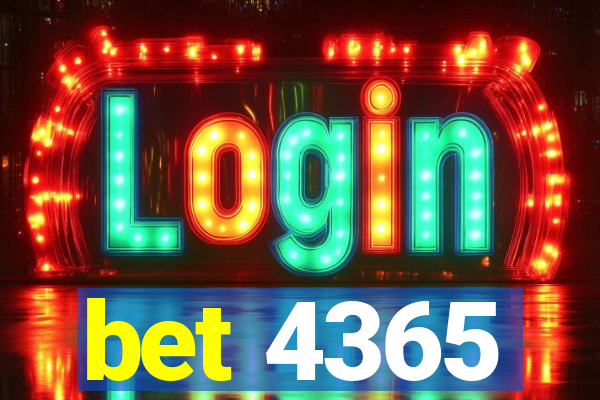 bet 4365