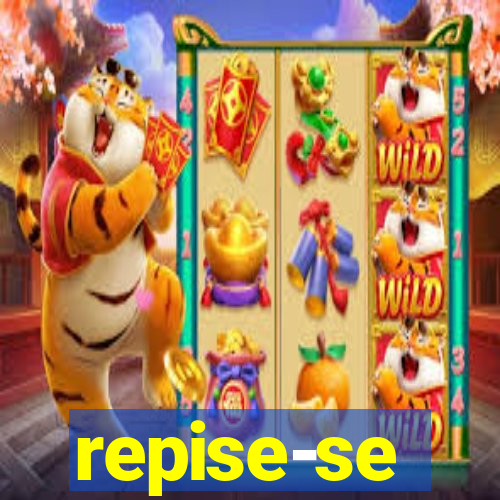 repise-se