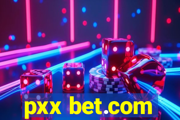 pxx bet.com