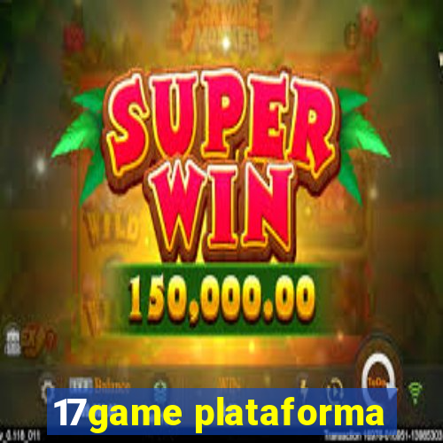 17game plataforma