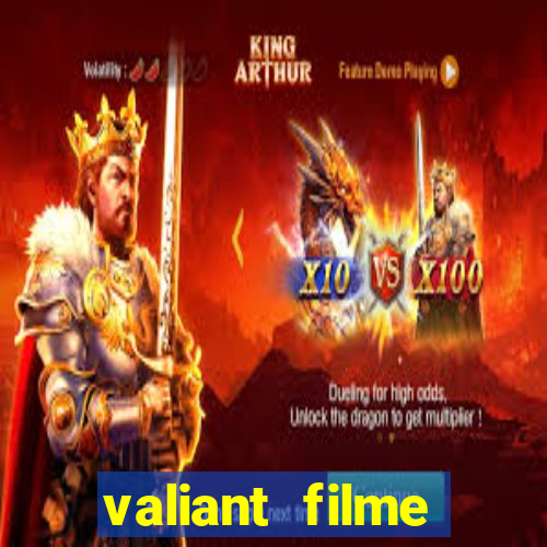 valiant filme completo dublado