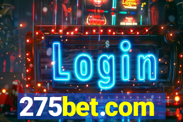 275bet.com