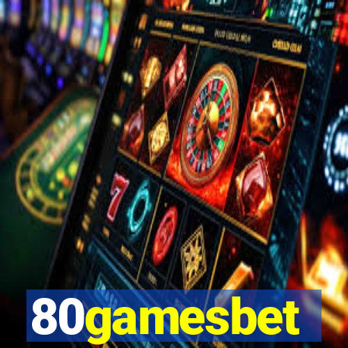 80gamesbet