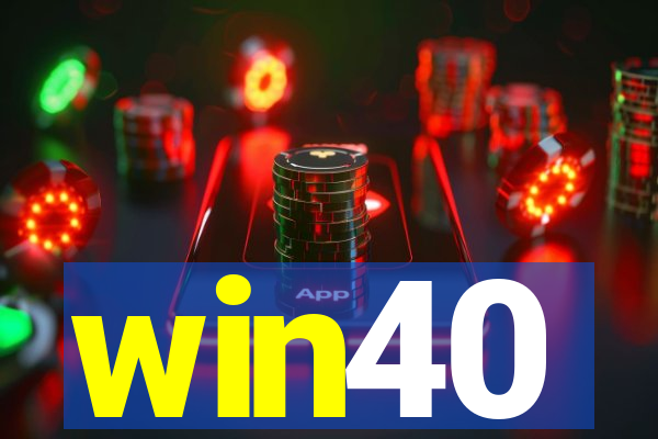 win40