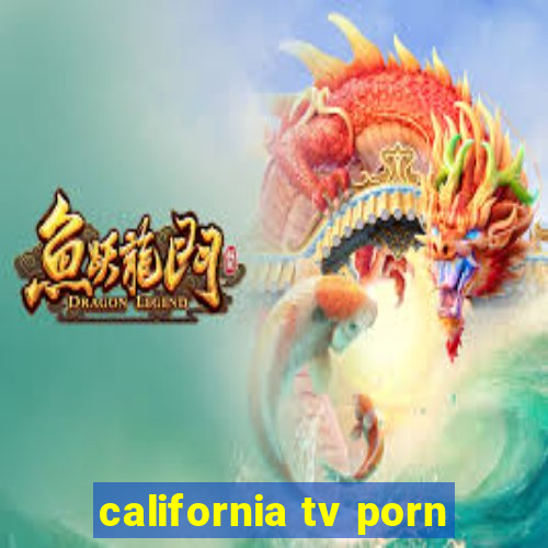 california tv porn