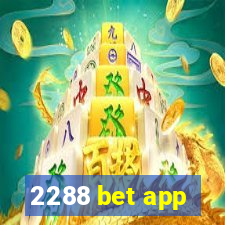 2288 bet app