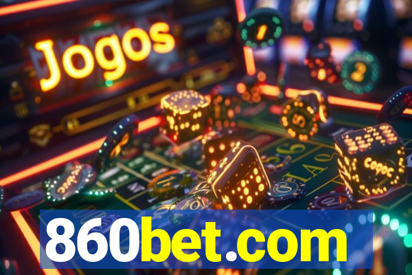 860bet.com